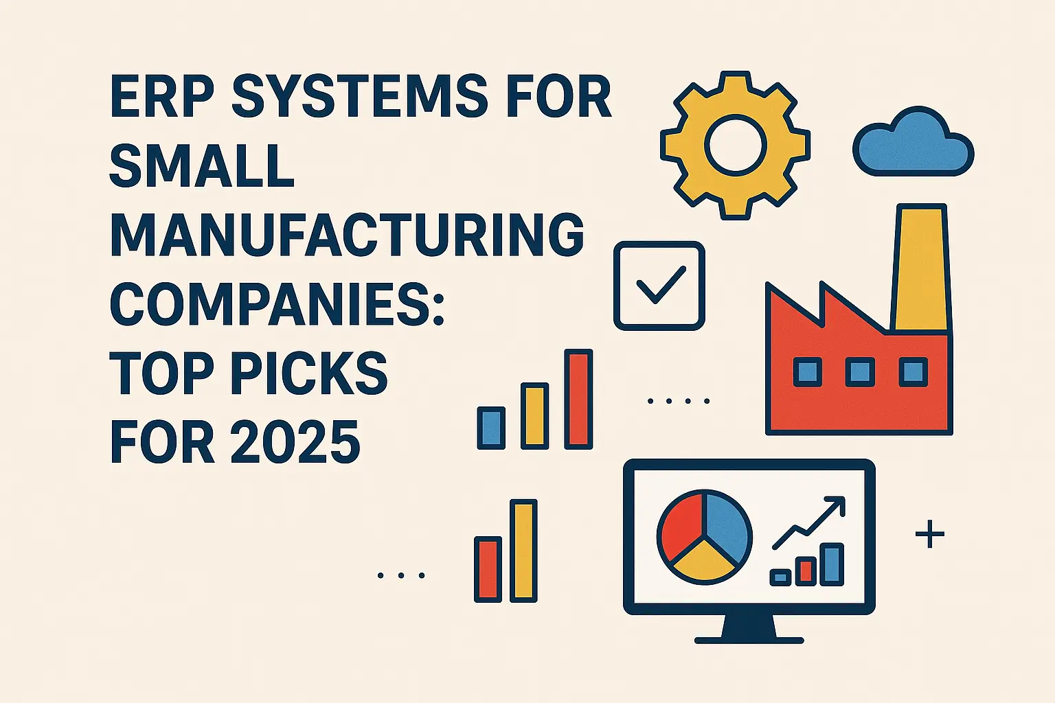 ERP Systems for Small Manufacturing Companies: Top Picks for 2025 Thumbnail